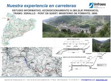 Estudio informativo. Acondicionamiento N-260 (Eje pirenaico), tramo: Xerallo-Pont de Suert