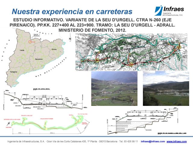 Estudio informativo. Variante de la Seu d’Urgell. Ctra. N-260 (Eje pirenaico). PP.KK. 227+400 al 223+900. Tramo: La Seu d’Urgell-Adrall