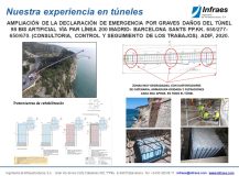 AMPLIACIÓN DE LA DECLARACIÓN DE EMERGENCIA POR GRAVES DAÑOS DEL TÚNEL 98 BIS ARTIFICIAL VÍA PAR LÍNEA 200 MADRID- BARCELONA SANTS PP.KK. 650/277-650/670. (CONSULTORIA, CONTROL Y SEGUIMIENTO DE LOS TRABAJOS)