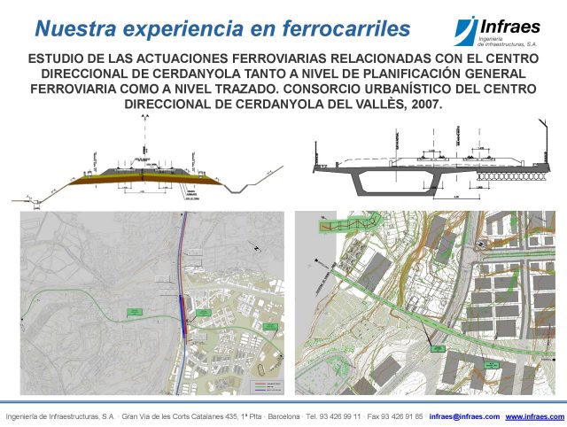 ESTUDIO DE LAS ACTUACIONES FERROVIARIAS RELACIONADAS CON EL CENTRO DIRECCIONAL DE CERDANYOLA TANTO A NIVEL DE PLANIFICACIÓN GENERAL FERROVIARIA COMO A NIVEL TRAZADO