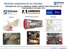 ORGANIZACIÓN DE LAS JORNADAS SOBRE TÚNELES PARA DELEGACIÓN DE FUNCIONARIOS DE CHINA