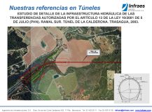 ESTUDIO DE DETALLE DE LA INFRAESTRUCTURA HIDRÁULICA DE LAS TRANSFERENCIAS AUTORIZADAS POR EL ARTÍCULO 13 DE LA LEY 10/2001 DE 5 DE JULIO (PHN). RAMAL SUR. TÚNEL DE LA CALDERONA